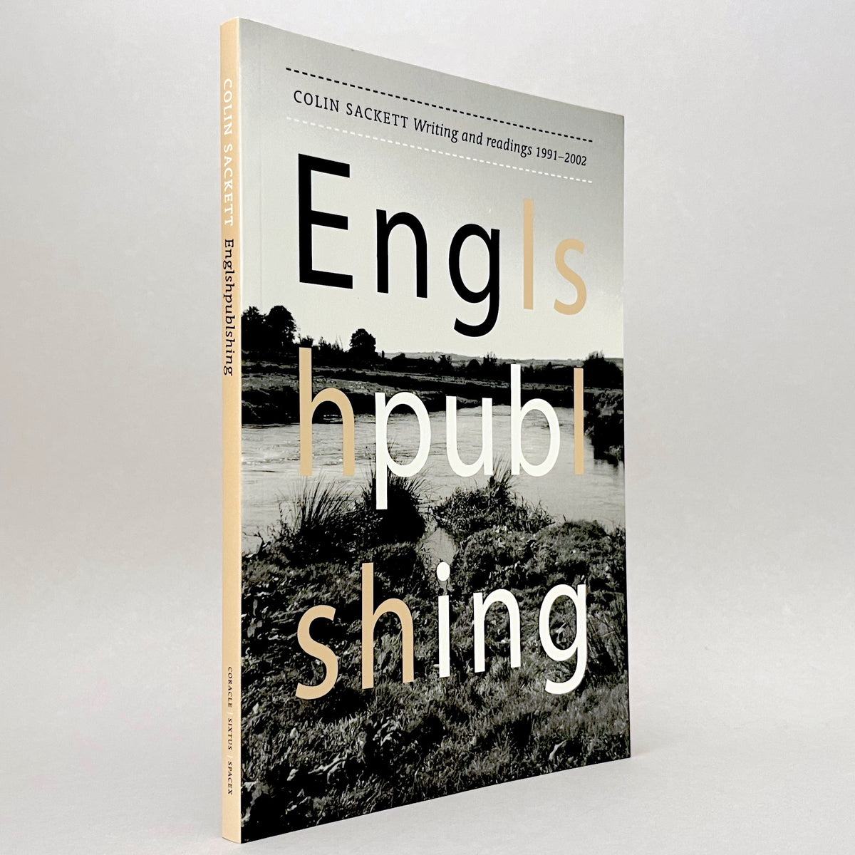 Colin Sackett: Englshpublshing - Writing and readings 1991-2002